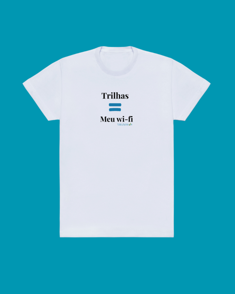 Produtos Aromatizador Camisetas Ecobag: 3 produtos que amamos 11 Camiseta Regular - Tour&Natur